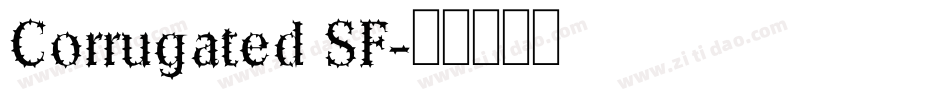 Corrugated SF字体转换